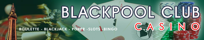 Blackpool Club Poker 